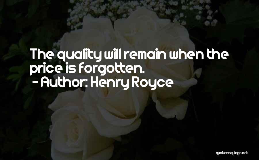 Henry Royce Quotes 2039032