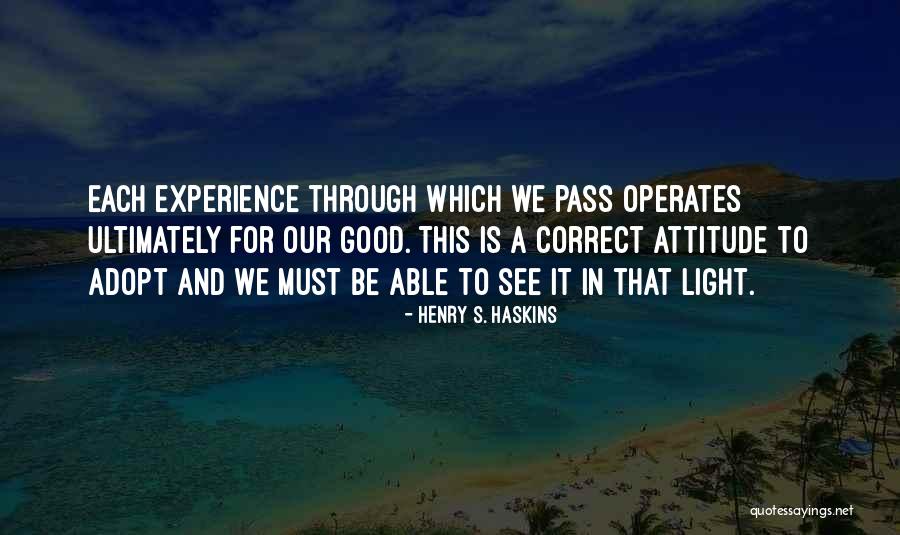 Henry S. Haskins Quotes 1696759 Henry S. Haskins Quotes 1696759
