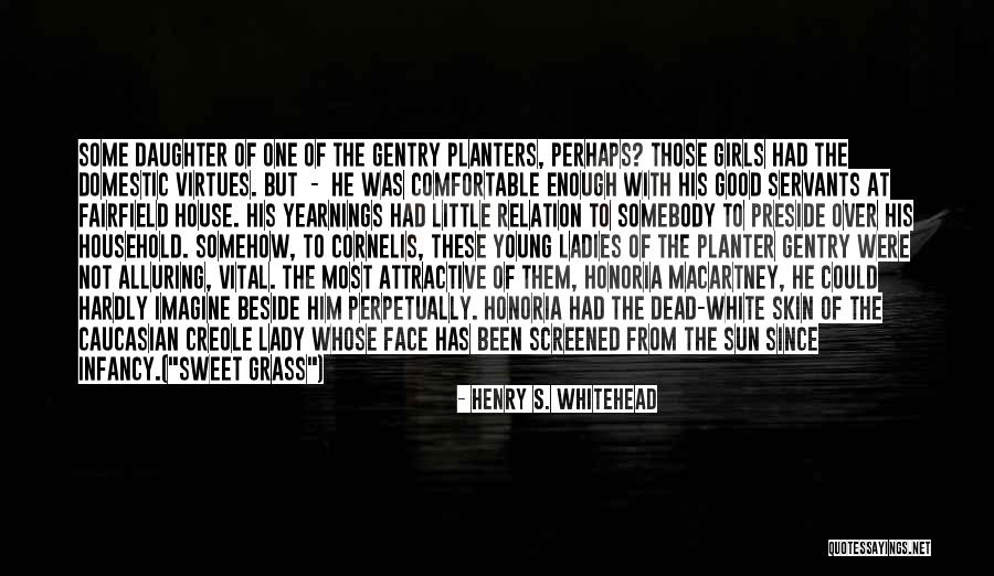 Henry S. Whitehead Quotes 1473273
