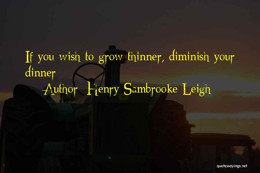 Henry Sambrooke Leigh Quotes 1360018