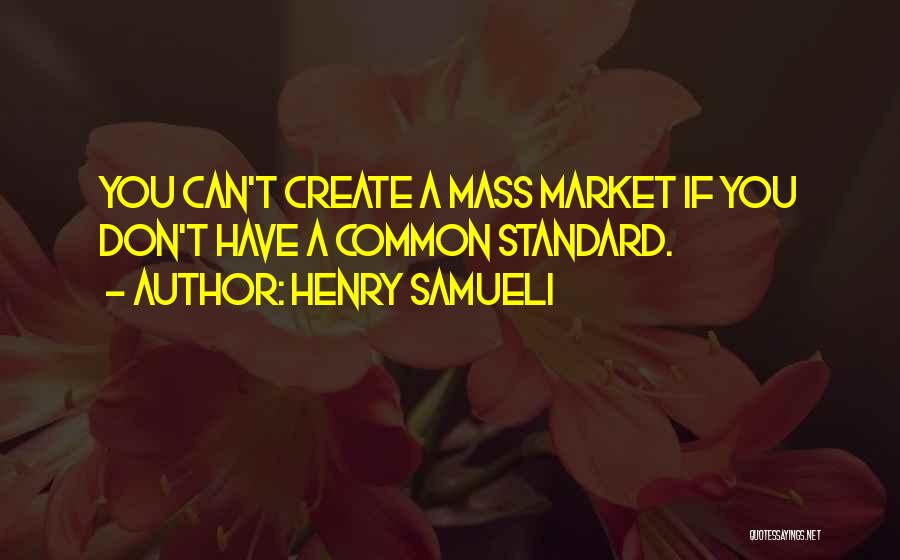 Henry Samueli Quotes 1538991