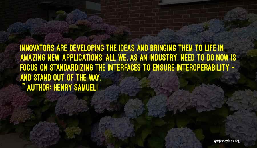 Henry Samueli Quotes 683107