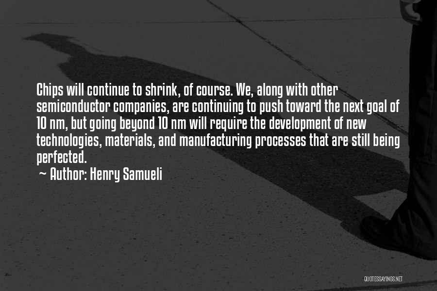 Henry Samueli Quotes 795592