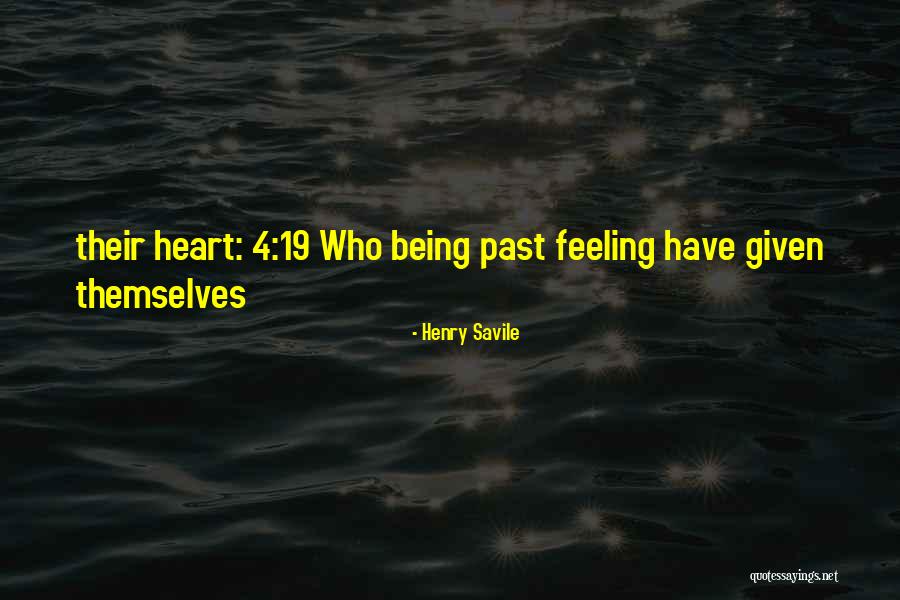 Henry Savile Quotes 846508