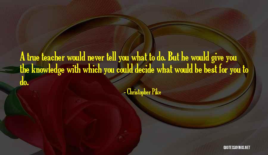 Henry Schoonmaker Quotes By Christopher Pike Henry Schoonmaker Quotes By Christopher Pike