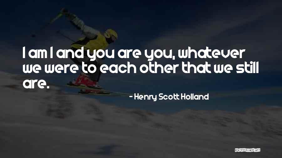 Henry Scott Holland Quotes 169886 Henry Scott Holland Quotes 169886