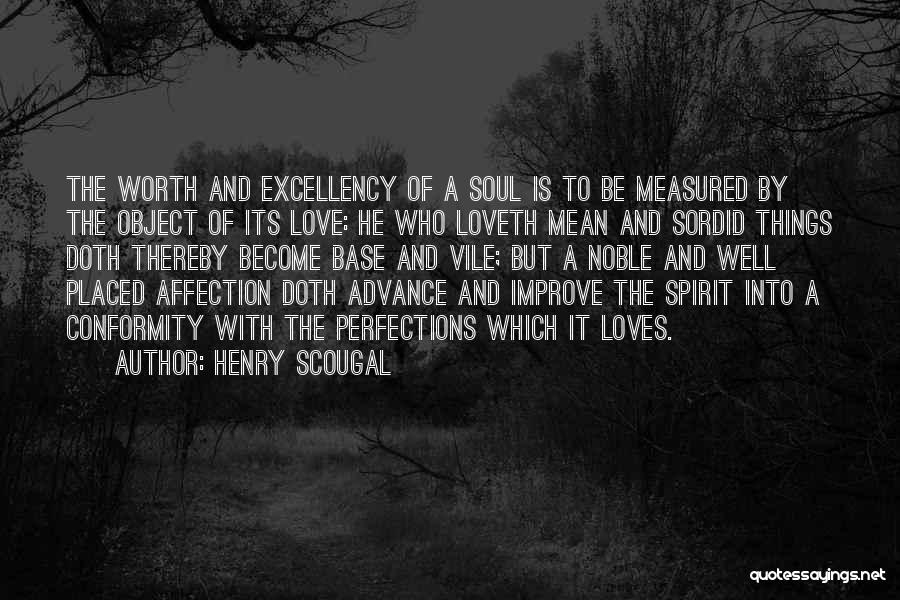 Henry Scougal Quotes 2010320