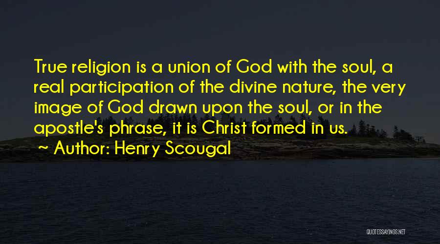 Henry Scougal Quotes 370357