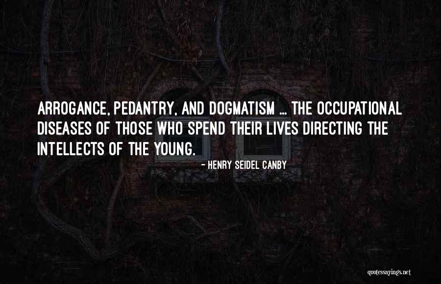 Henry Seidel Canby Quotes 1143360 Henry Seidel Canby Quotes 1143360