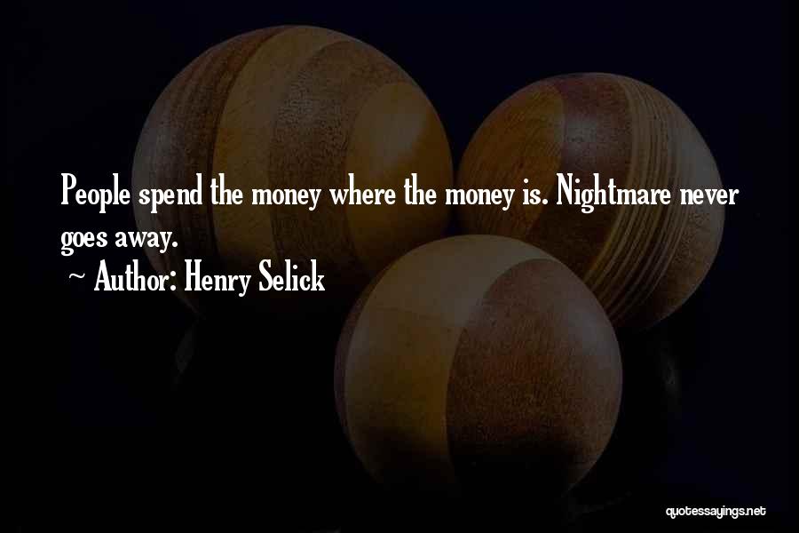 Henry Selick Quotes 1234763
