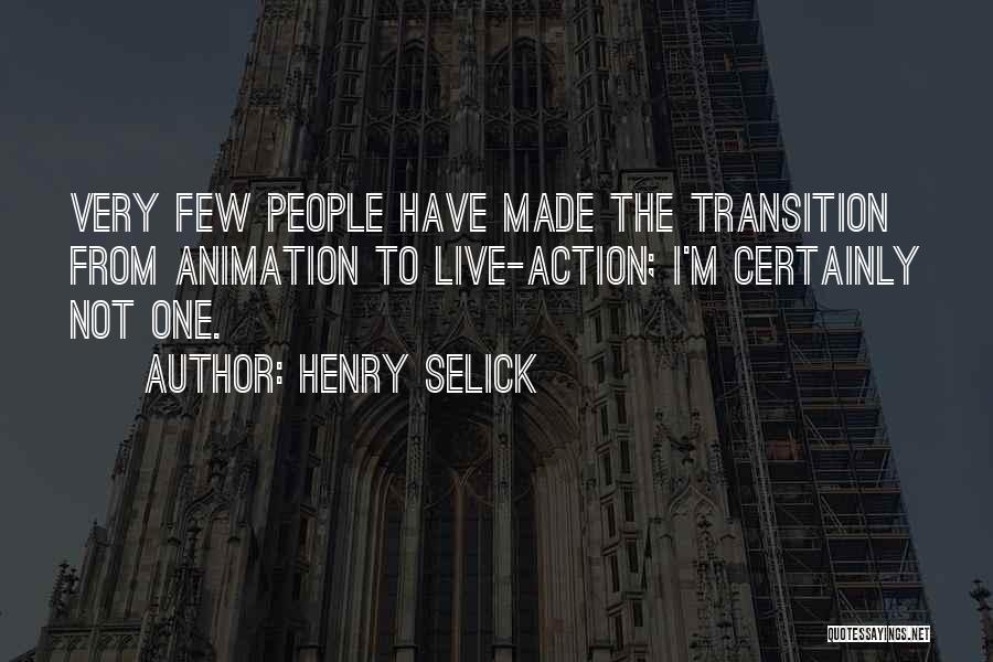 Henry Selick Quotes 2112841