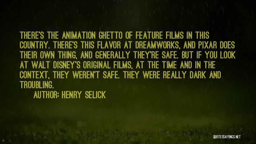 Henry Selick Quotes 2171682