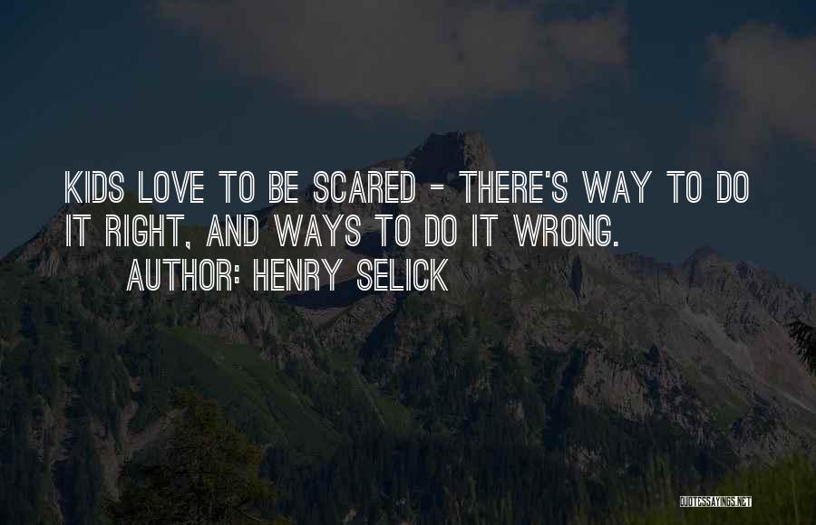 Henry Selick Quotes 900653