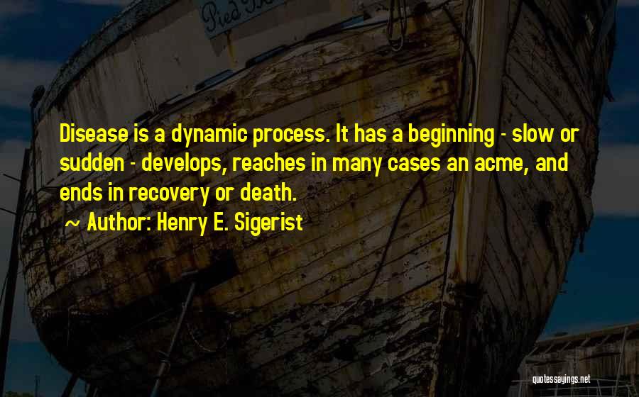 Henry Sigerist Quotes By Henry E. Sigerist Henry Sigerist Quotes By Henry E. Sigerist
