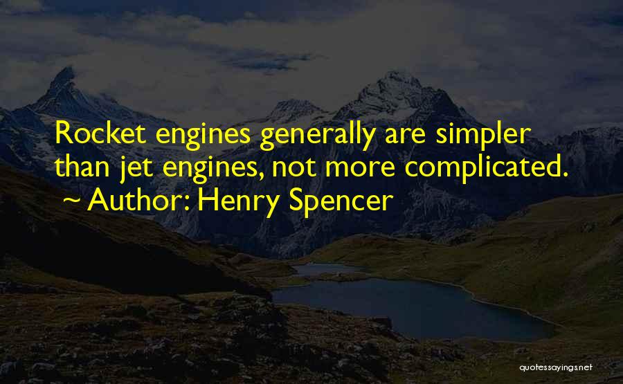 Henry Spencer Quotes 1116526