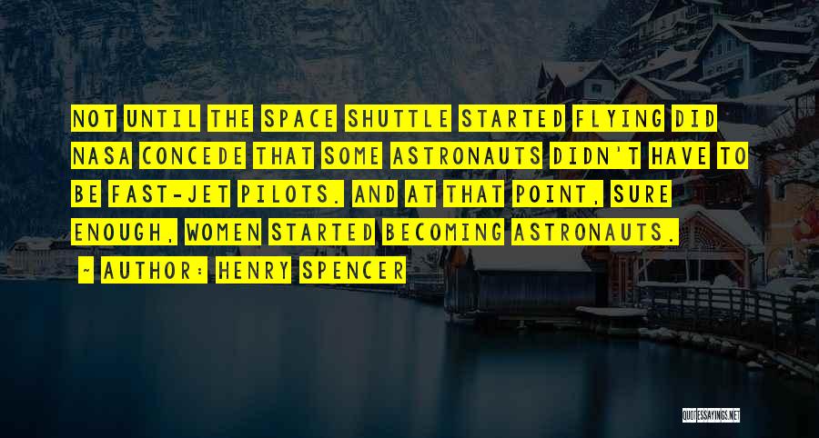 Henry Spencer Quotes 1714396