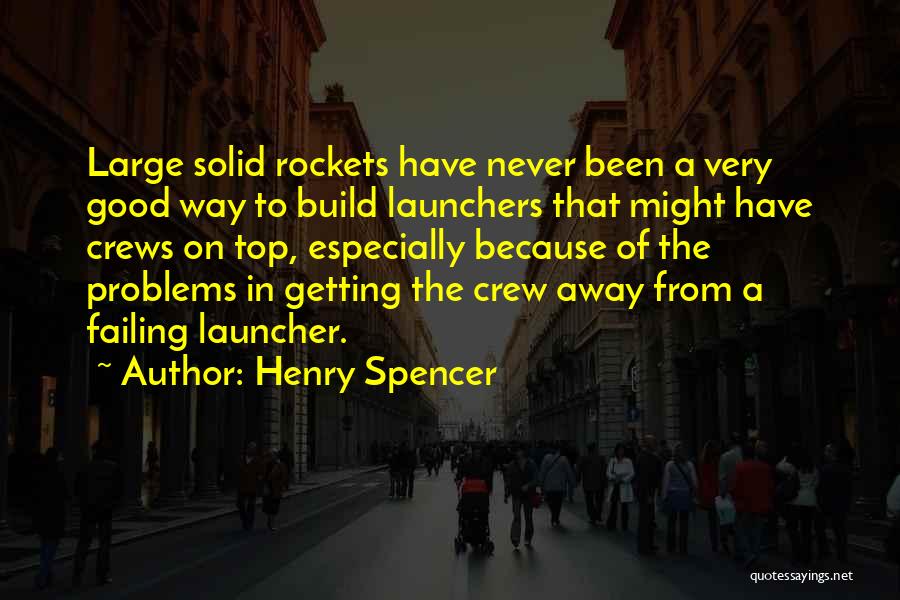 Henry Spencer Quotes 1980470