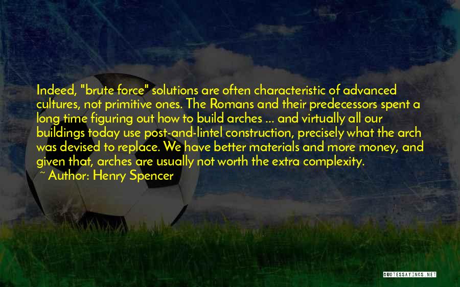 Henry Spencer Quotes 734280