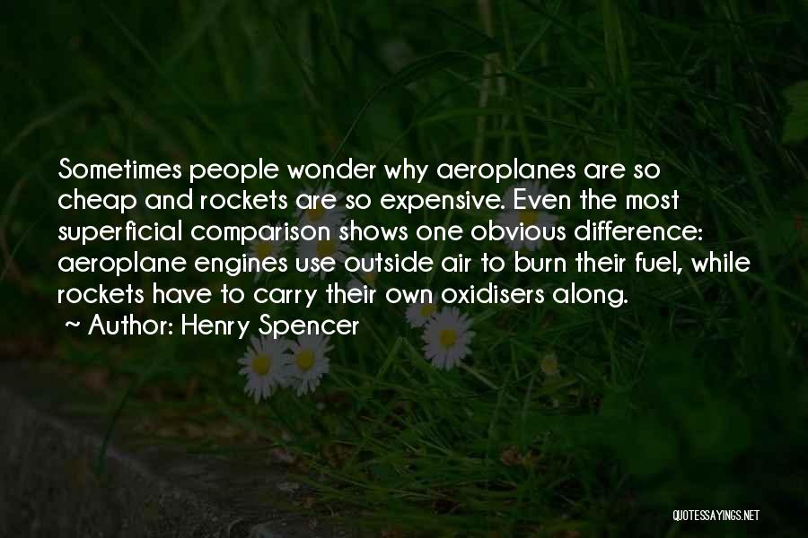 Henry Spencer Quotes 85535