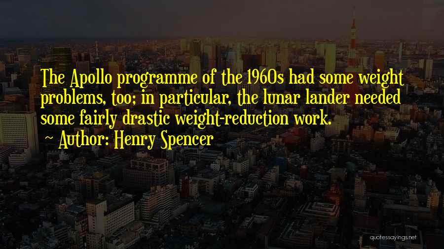 Henry Spencer Quotes 877938