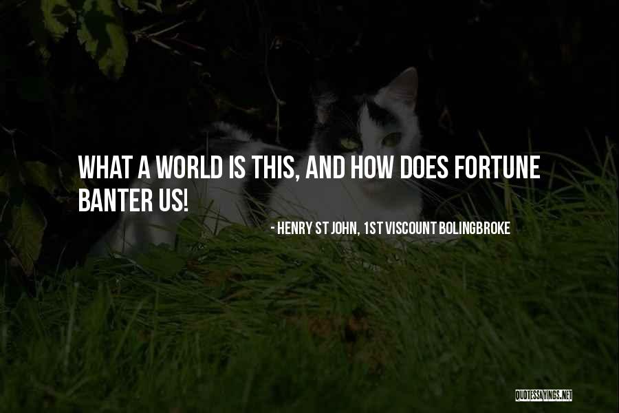Henry St John, 1st Viscount Bolingbroke Quotes 1222658 Henry St John, 1st Viscount Bolingbroke Quotes 1222658
