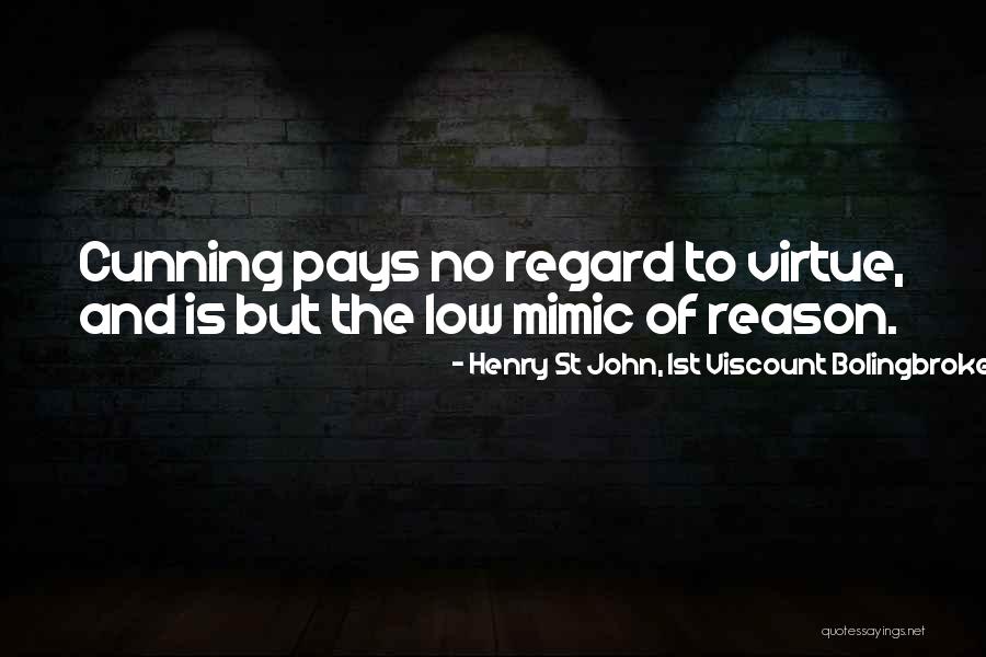 Henry St John, 1st Viscount Bolingbroke Quotes 1860556 Henry St John, 1st Viscount Bolingbroke Quotes 1860556