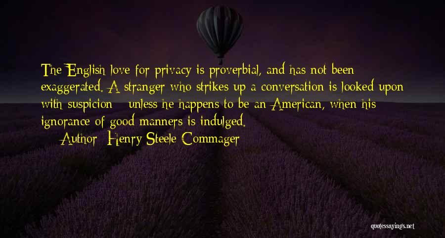 Henry Steele Commager Quotes 726044