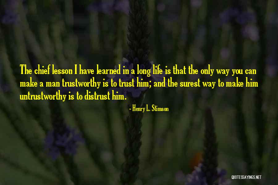 Henry Stimson Quotes By Henry L. Stimson Henry Stimson Quotes By Henry L. Stimson