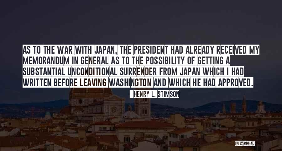 Henry Stimson Quotes By Henry L. Stimson Henry Stimson Quotes By Henry L. Stimson