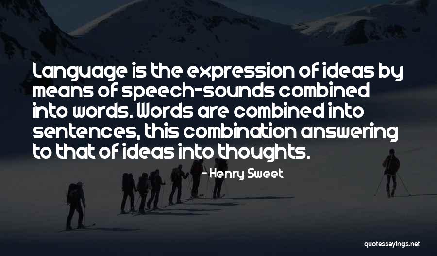 Henry Sweet Quotes 535519 Henry Sweet Quotes 535519