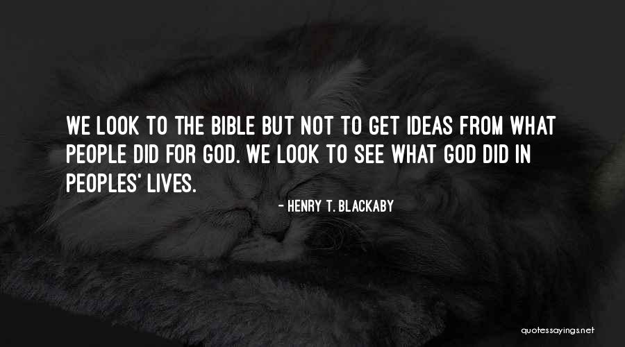 Henry T. Blackaby Quotes 1637007 Henry T. Blackaby Quotes 1637007