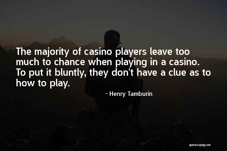 Henry Tamburin Quotes 582865 Henry Tamburin Quotes 582865
