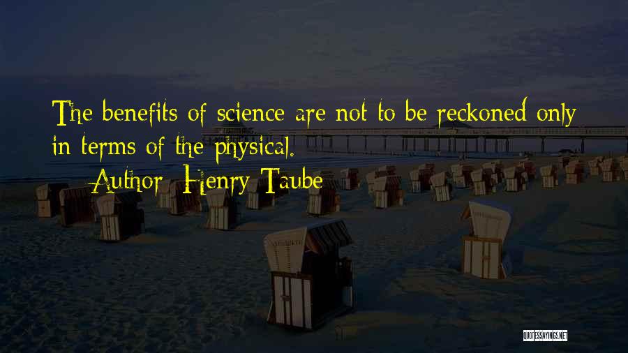 Henry Taube Quotes 1361575