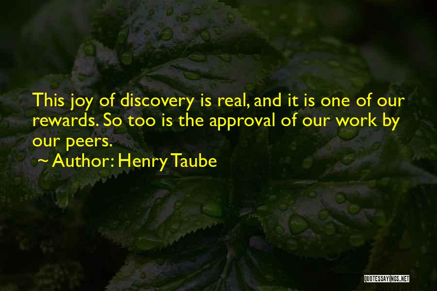 Henry Taube Quotes 1572055