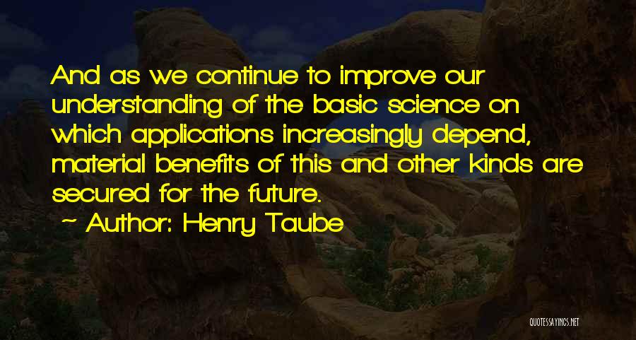 Henry Taube Quotes 1790273