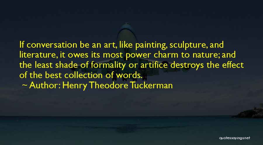 Henry Theodore Tuckerman Quotes 1905547