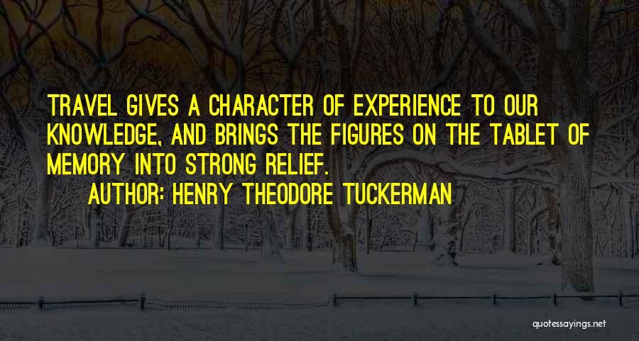 Henry Theodore Tuckerman Quotes 2176615