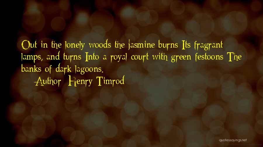 Henry Timrod Quotes 525177