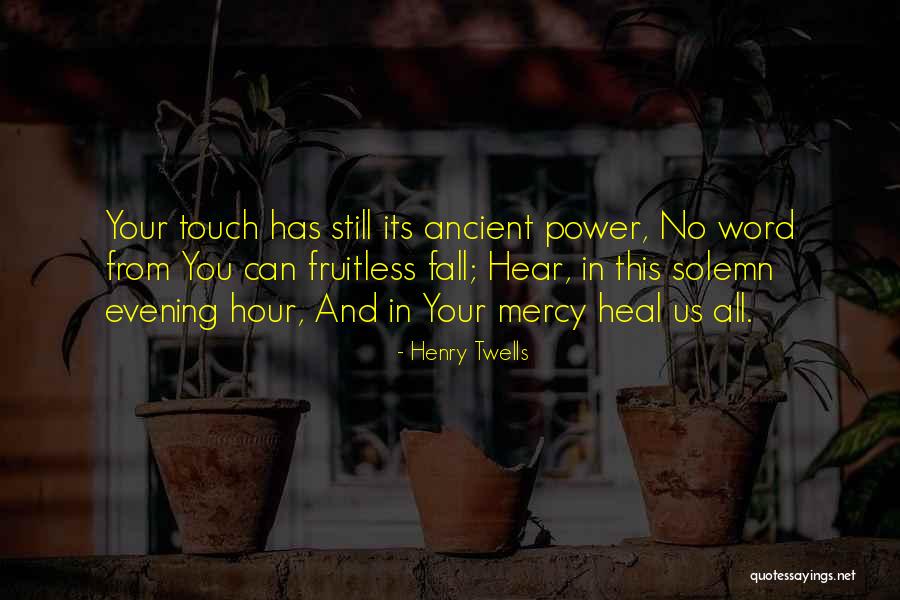 Henry Twells Quotes 1240068