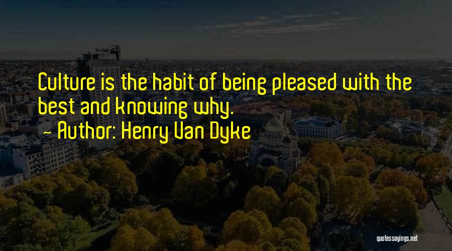 Henry Van Dyke Quotes 1166407