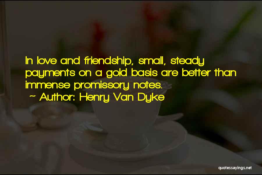 Henry Van Dyke Quotes 1207069