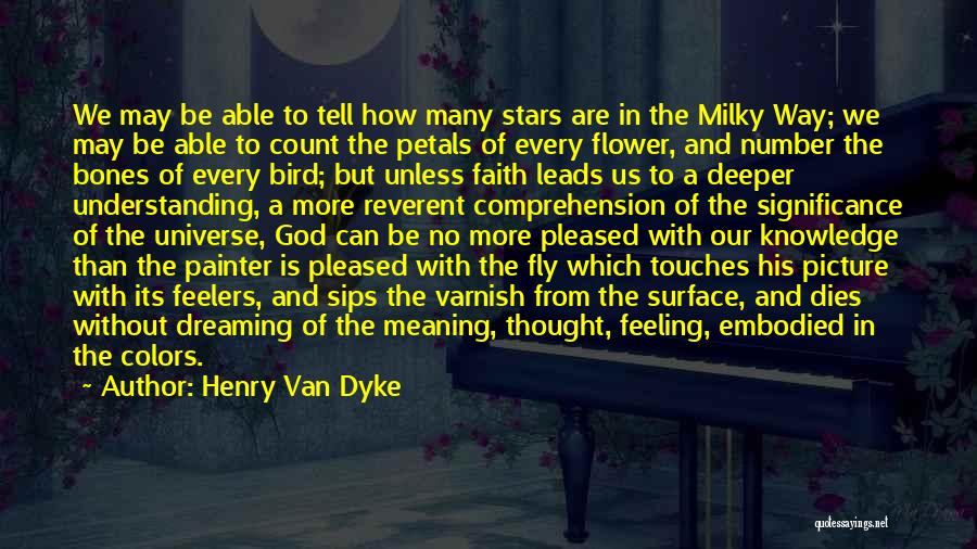 Henry Van Dyke Quotes 1225825