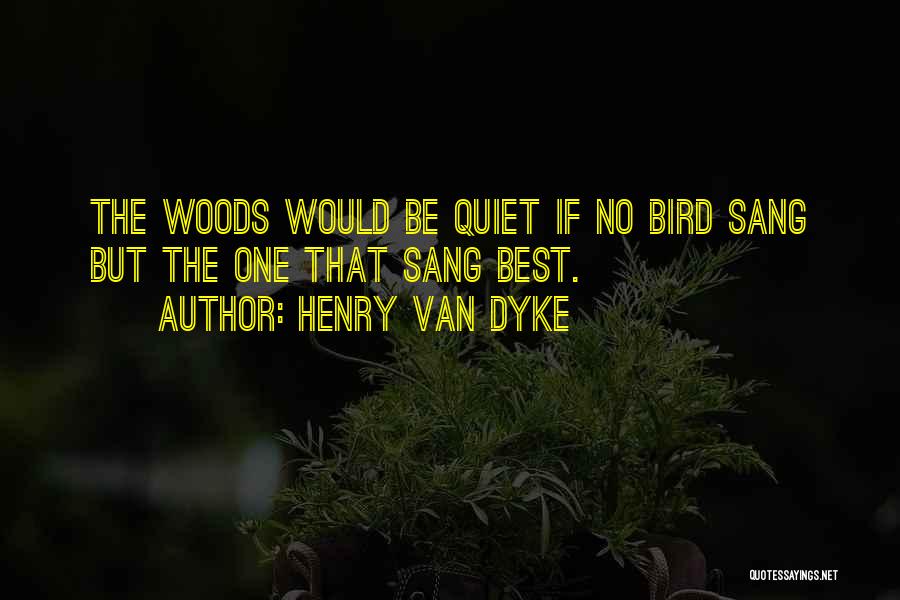 Henry Van Dyke Quotes 1238271