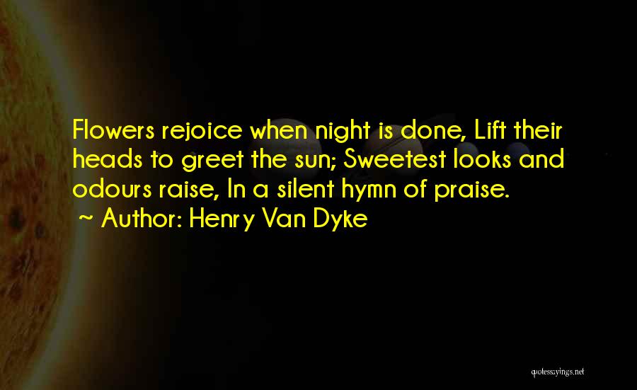 Henry Van Dyke Quotes 1693167