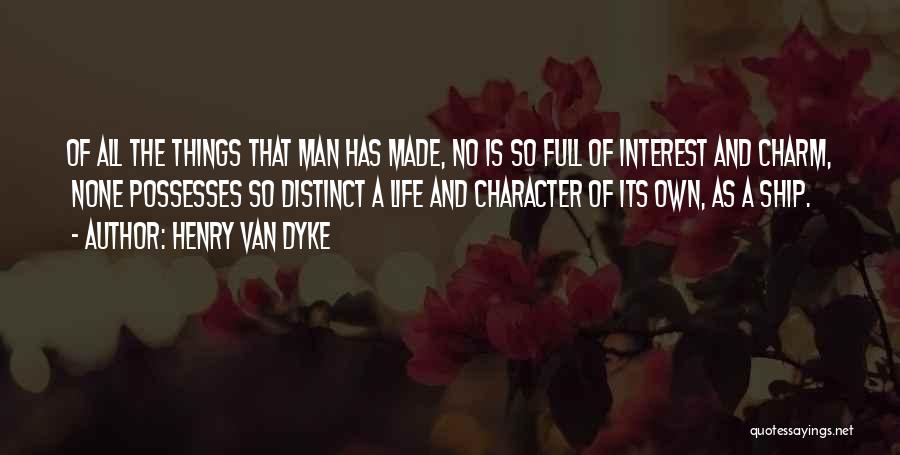 Henry Van Dyke Quotes 1745828