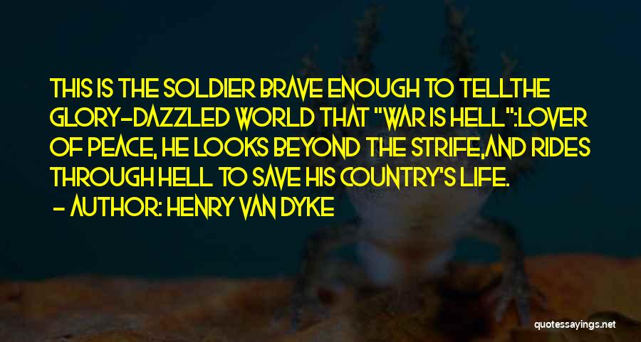 Henry Van Dyke Quotes 182365