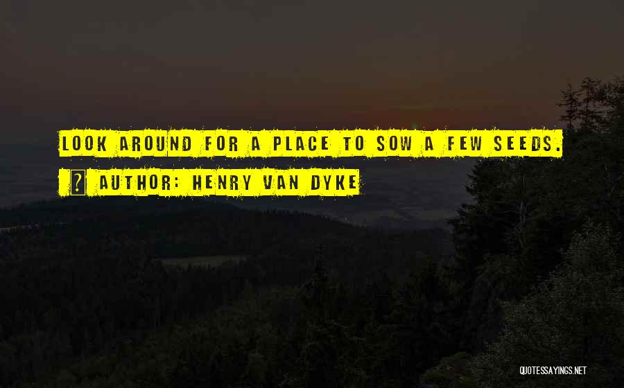 Henry Van Dyke Quotes 1909283