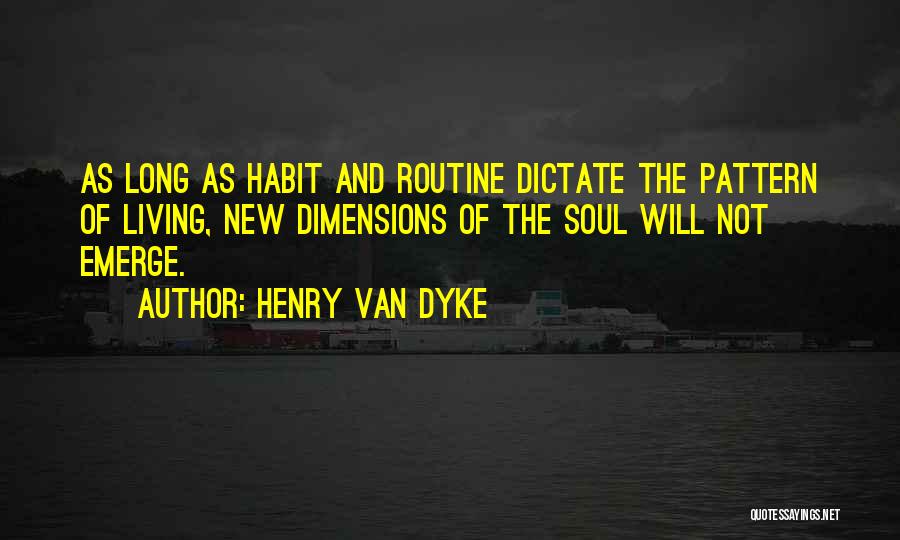 Henry Van Dyke Quotes 2148535