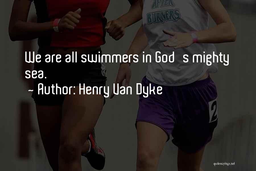 Henry Van Dyke Quotes 533274