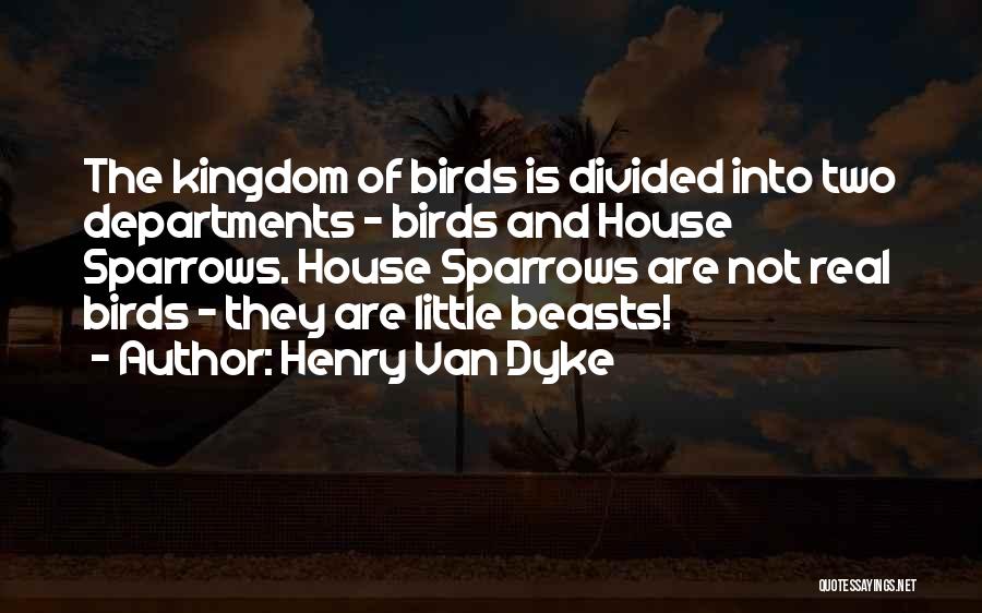 Henry Van Dyke Quotes 637692